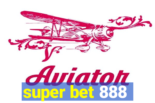 super bet 888