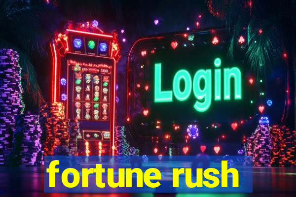 fortune rush