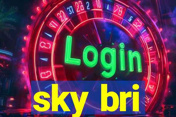 sky bri