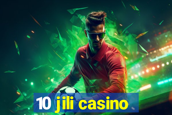 10 jili casino