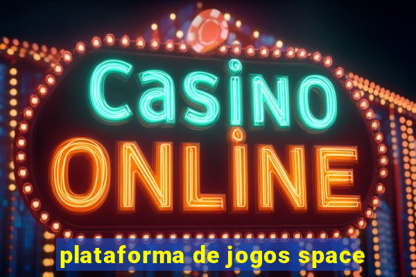 plataforma de jogos space