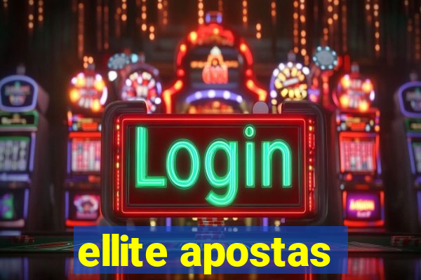 ellite apostas