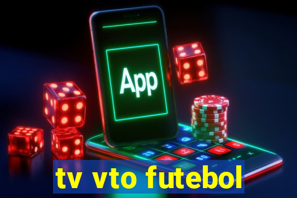 tv vto futebol