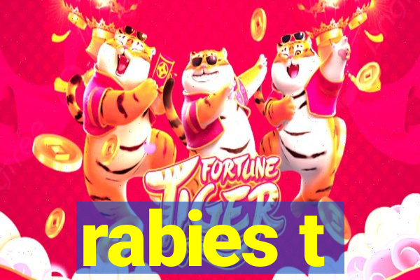 rabies t