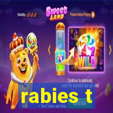 rabies t