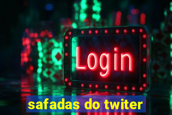 safadas do twiter