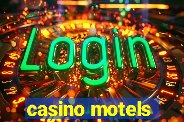 casino motels