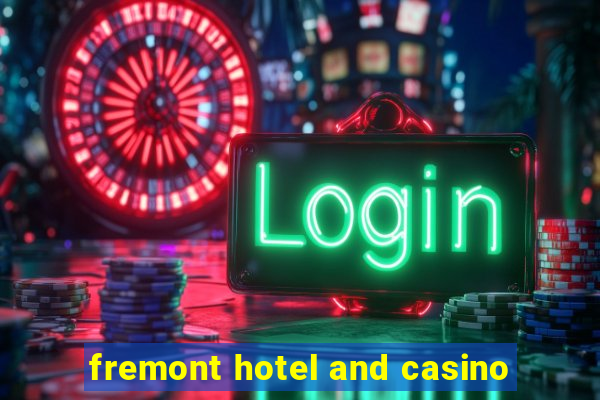 fremont hotel and casino