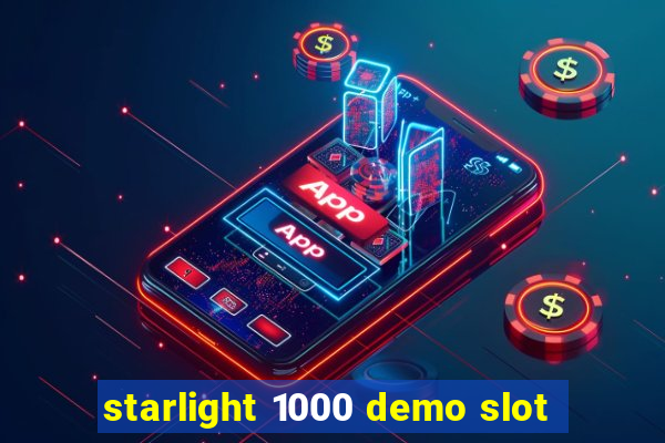 starlight 1000 demo slot