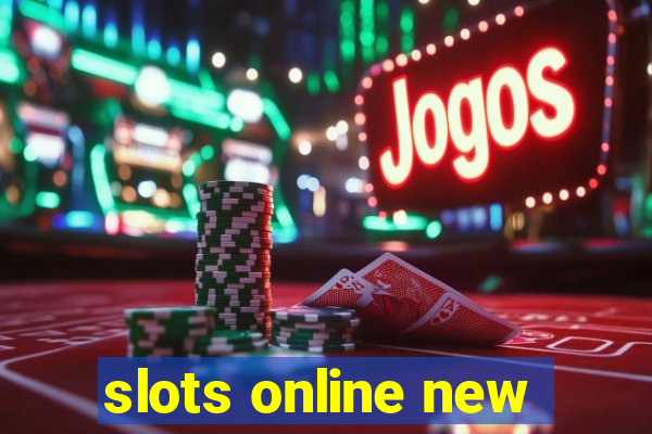 slots online new