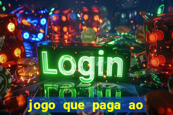 jogo que paga ao se cadastrar