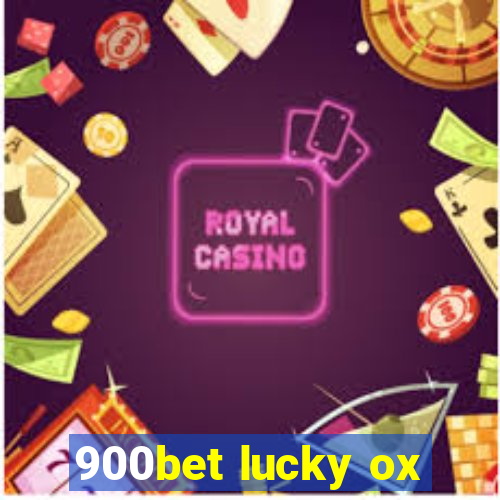 900bet lucky ox