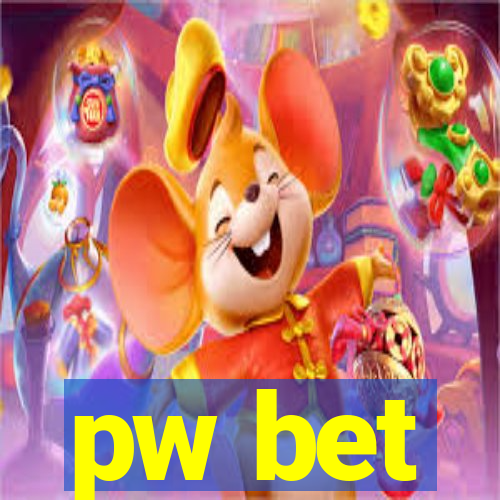 pw bet