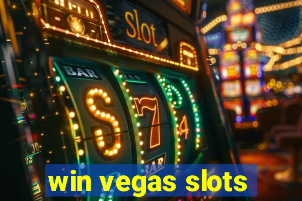 win vegas slots