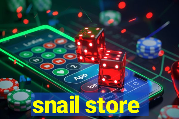 snail store