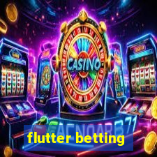 flutter betting