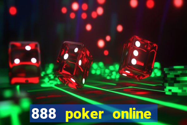 888 poker online real money