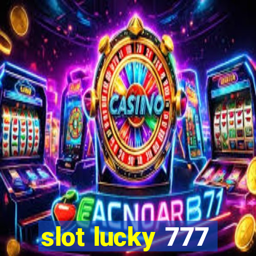 slot lucky 777