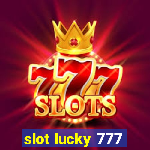 slot lucky 777