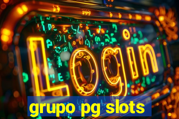 grupo pg slots