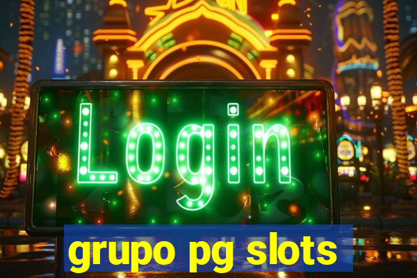 grupo pg slots