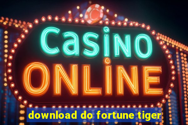 download do fortune tiger