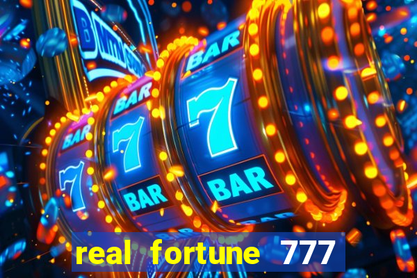 real fortune 777 paga mesmo