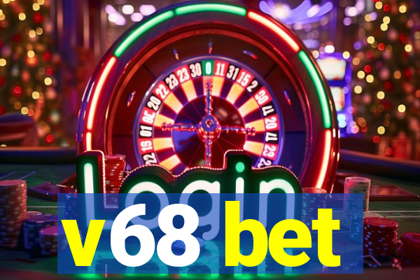 v68 bet