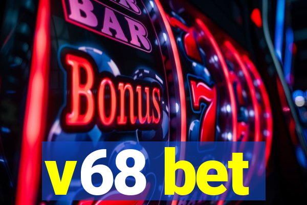 v68 bet