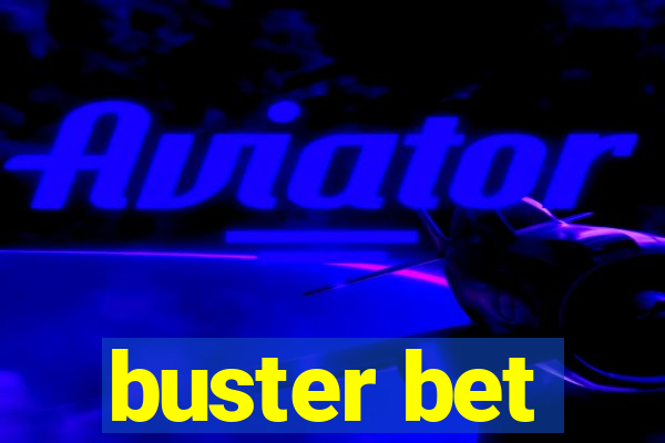 buster bet