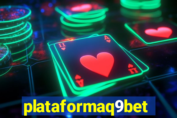 plataformaq9bet