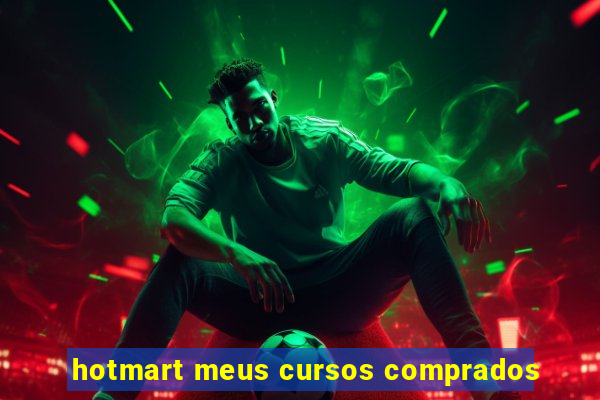 hotmart meus cursos comprados