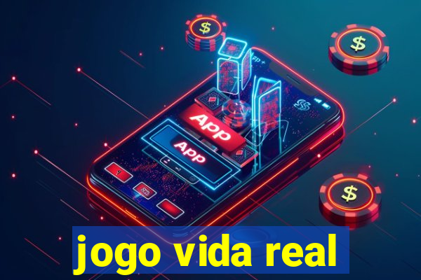 jogo vida real