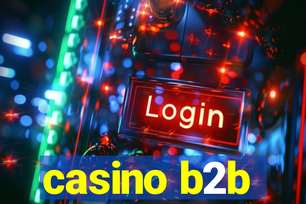 casino b2b