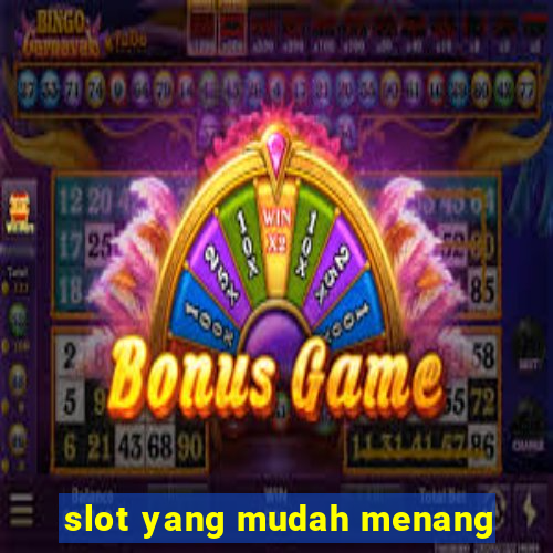 slot yang mudah menang