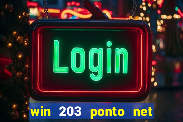 win 203 ponto net jogo download