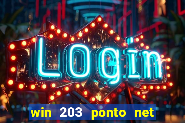 win 203 ponto net jogo download