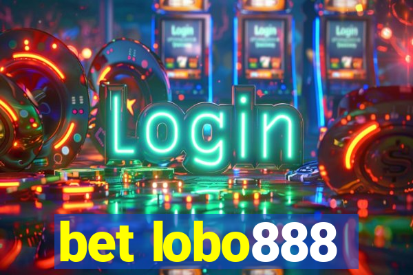 bet lobo888