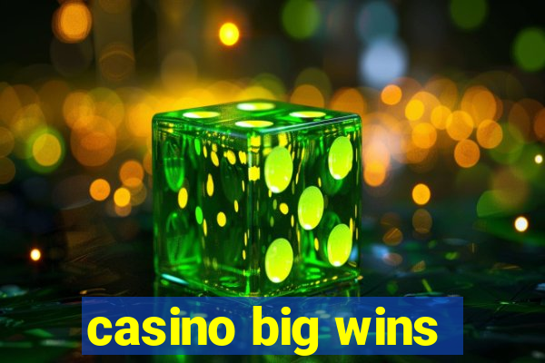 casino big wins