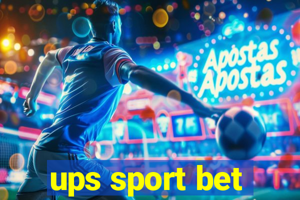 ups sport bet