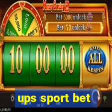 ups sport bet