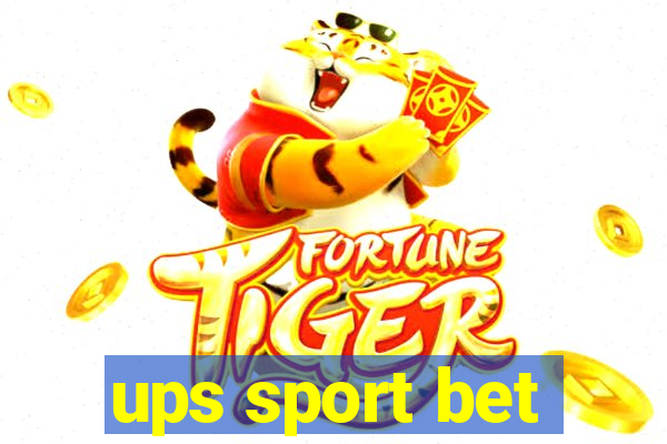 ups sport bet