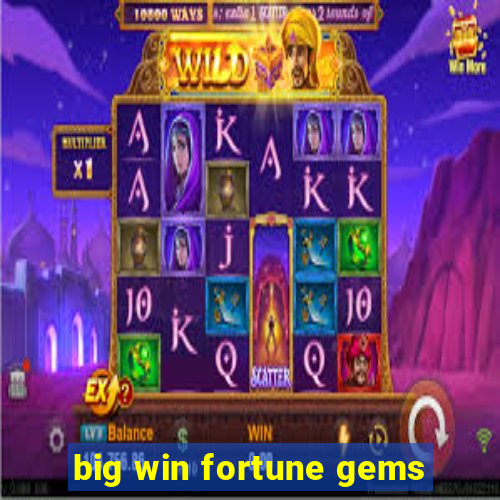 big win fortune gems