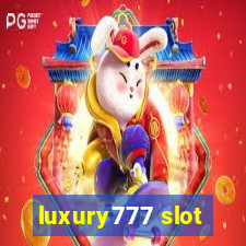 luxury777 slot