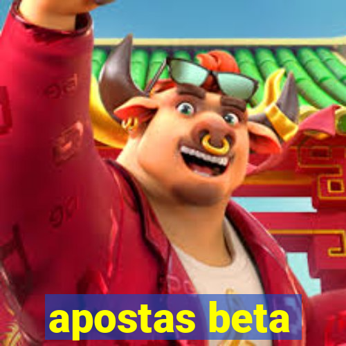 apostas beta