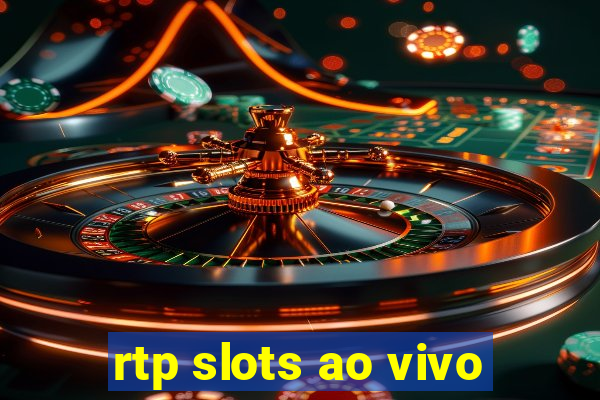 rtp slots ao vivo