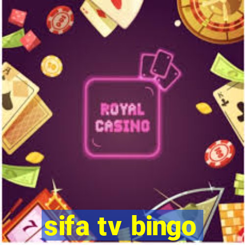 sifa tv bingo