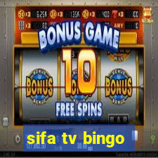 sifa tv bingo