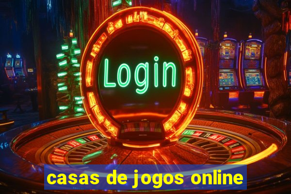 casas de jogos online