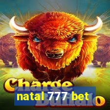 natal 777 bet